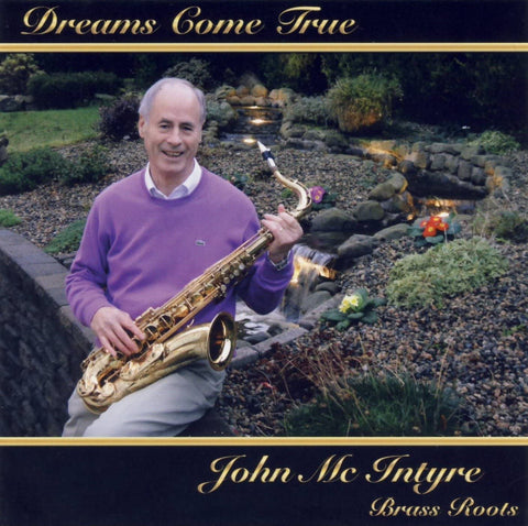 John McIntyre - Dreams Come True [CD]