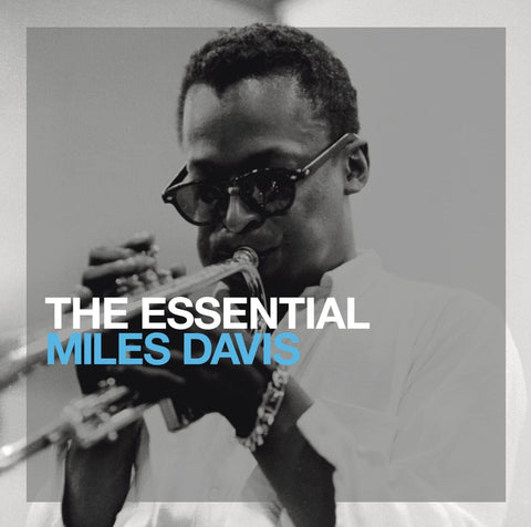 Miles Davis - The Essential Miles Davis