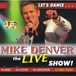 Mike Denver - Let's Dance... The Live Show [CD]