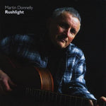 Martin Donnelly - Rushlight [CD]