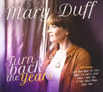 Mary Duff - Turn Back The Years [CD]