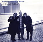 MEDESKI MARTIN & WOOD - IT'S A JUNGLE IN HERE (30TH ANNIVERSARY EDITION) [VINYL]