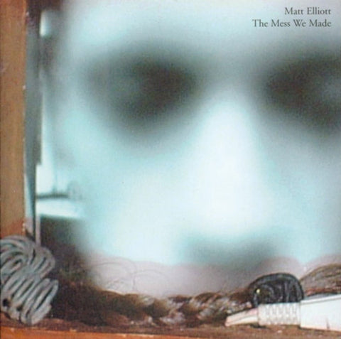 Matt Elliott – The Mess We Made [CD]