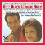 Bonnie Owens And Merle Haggard ‎– Just Between The Two Of Us [CD]