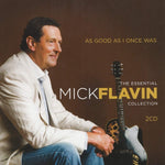 Mick Flavin ‎– As Good As I Once Was - The Essential Mick Flavin Collection [CD]