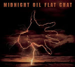 Midnight Oil - Flat Chat [CD]