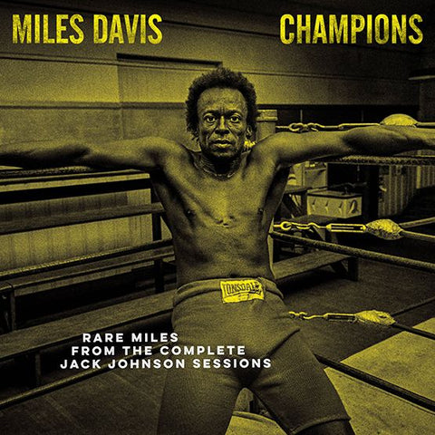 Miles Davis - Miles Davis Champions From The Complete Jack Johnson Sessions [VINYL]
