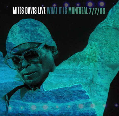MILES DAVIS - LIVE IN MONTREAL, JULY 7, 1983 [VINYL]