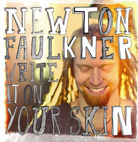 Newton Faulkner ‎– Write It On Your Skin [CD]