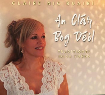 Claire Nic Ruairi - An Clar Bog Deil [CD]