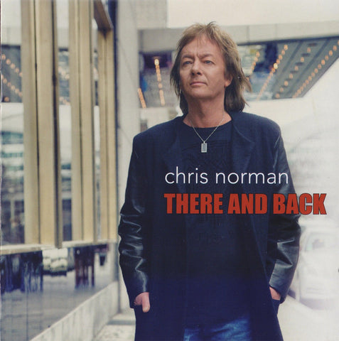 Chris Norman ‎– There And Back [CD]