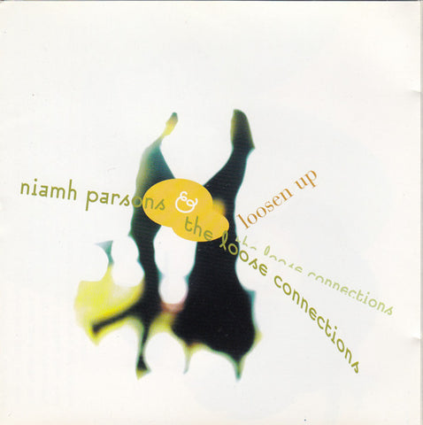 Niamh Parsons And The Loose Connections ‎– Loosen Up [CD]