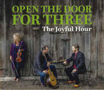 Open The Door For Three ‎– The Joyful Hour [CD]