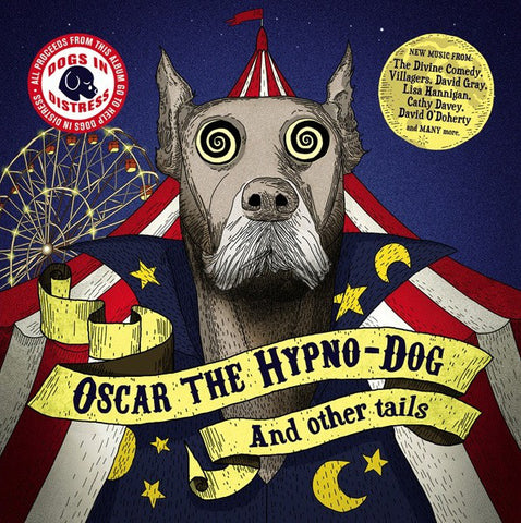Oscar The Hypno-Dog And Other Tails [CD]
