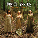 Pistol Annies ‎– Interstate Gospel [CD]