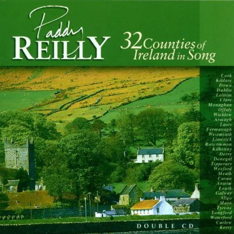 Paddy Reilly - 32 Counties of Ireland [CD]