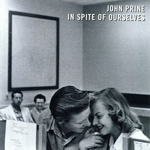 John Prine - In Spite of Ourselves