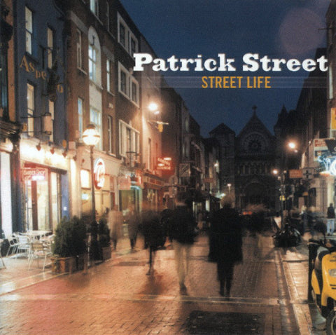 Patrick Street ‎– Street Life [CD]