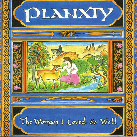 Planxty - The Woman I Loved So Well [CD]