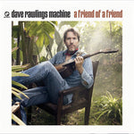 Dave Rawlings Machine ‎– A Friend Of A Friend [CD]