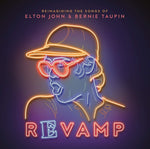 Revamp: The Songs Of Elton John & Bernie Taupin [CD]