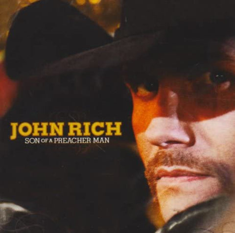 John Rich - Son Of A Preacher Man [CD]