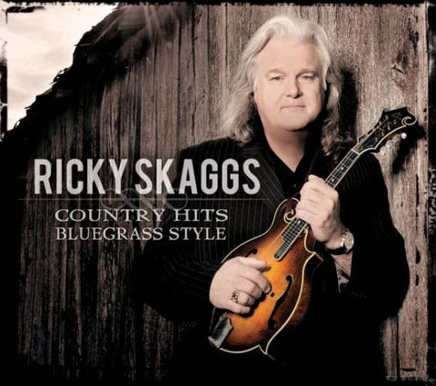 Ricky Skaggs ‎– Country Hits Bluegrass Style [CD]