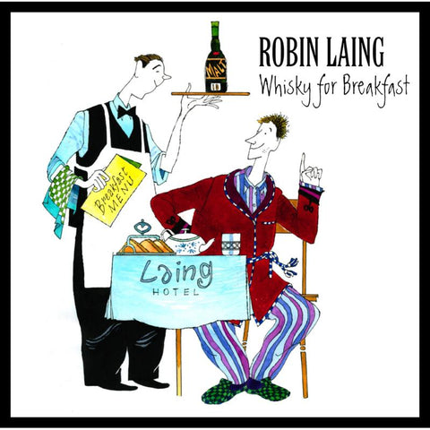 Robin Laing - Whisky For Breakfast [CD]