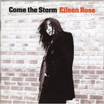 Eileen Rose ‎– Come The Storm [CD]