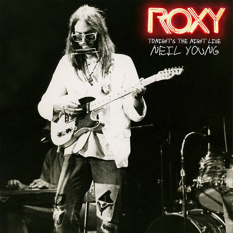 Neil Young ‎– Roxy (Tonight's The Night Live)
