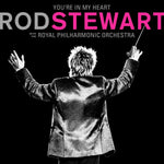 Rod Stewart - You’re In My Heart: Rod Stewart with the Royal Philharmonic Orchestra [CD]