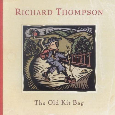 Richard Thompson ‎– The Old Kit Bag [CD]