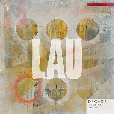 LAU - Decade (The Best Of 2007-2017)