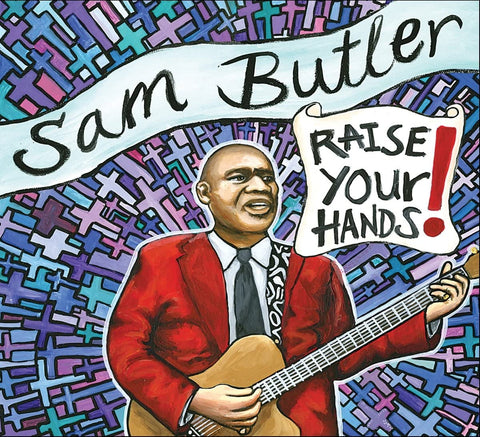 Sam Butler - Raise Your Hand! [CD]