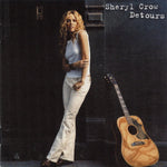 Sheryl Crow ‎– Detours [CD]