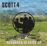 Scott 4 – Recorded In State LP [CD]