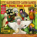 Steve Martin And The Steep Canyon Rangers - Rare Bird Alert [CD]