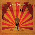 Steve Dawson ‎– Lucky Hand [CD]