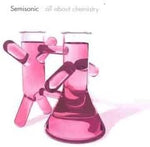 Semisonic - All About Chemistry [CD]