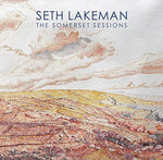 SETH LAKEMAN - THE SOMERSET SESSIONS [VINYL]