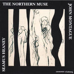 Seamus Heaney & John Montague - The Northern Muse [CD]