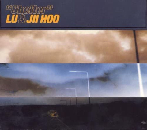 Lu & Jii Hoo ‎– Shelter [CD]