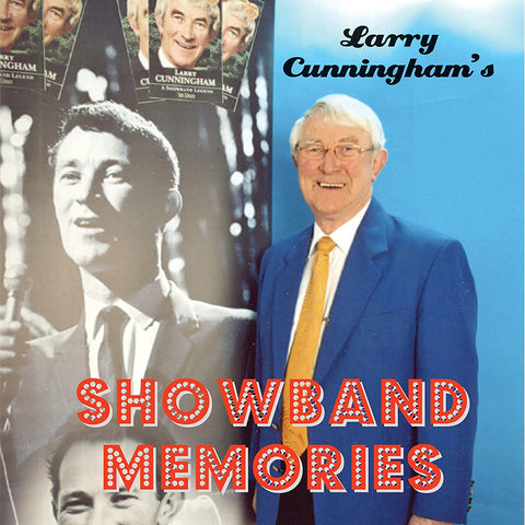 Larry Cunningham - Showband Memories [CD]