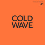 Soul Jazz Records - Cold Wave #1