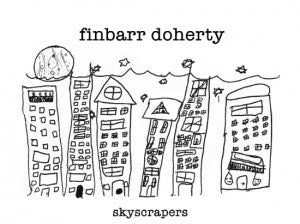 Finbarr Doherty - Skyscrapers [CD]