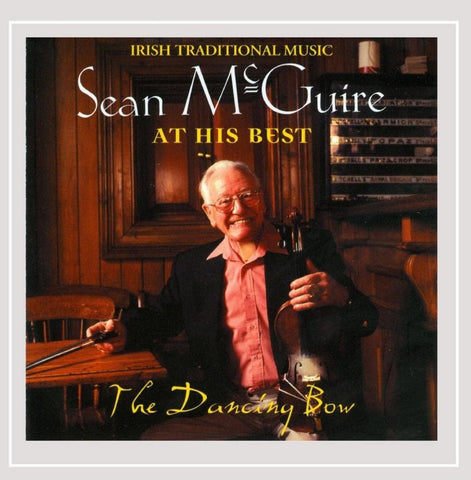 Sam McGuire - At His Best / the Dancing Bow [CD]