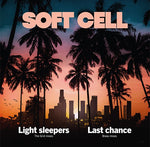 SOFT CELL - LIGHT SLEEPERS [VINYL]