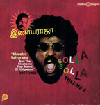 Maestro Ilaiyaraaja - Solla Solla: Volume Two [VINYL]