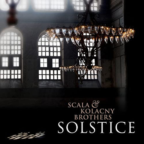 Scala & Kolacny Brothers ‎– Solstice [CD]
