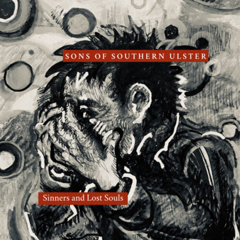 Sons Of Southern Ulster ‎– Sinners And Lost Souls [CD]